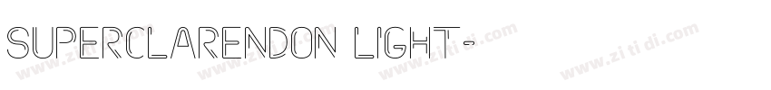 Superclarendon Light字体转换